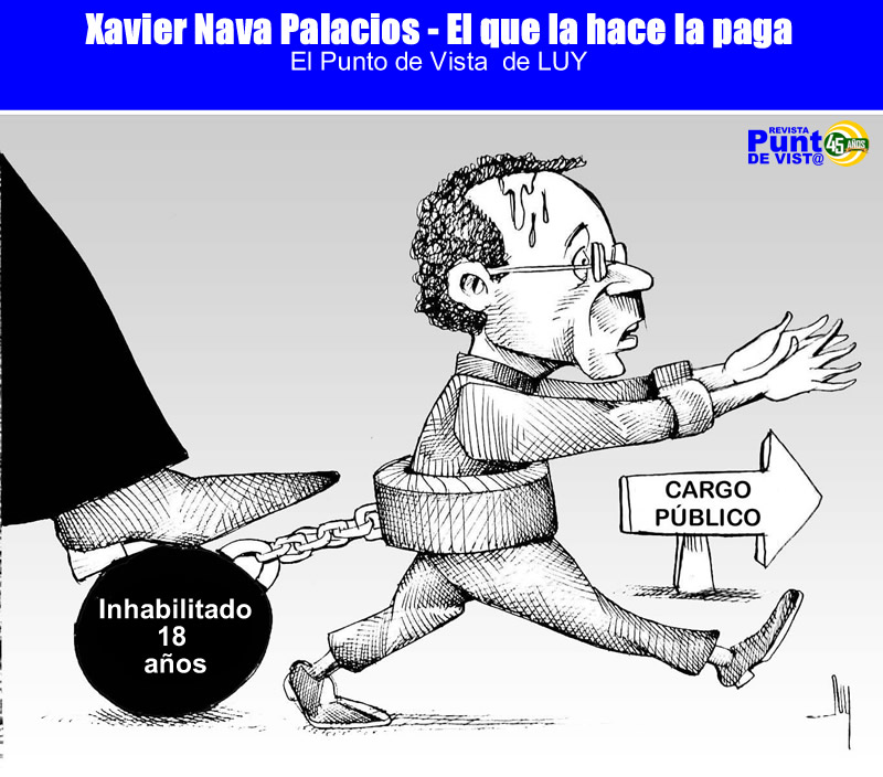 LUY - Xavier Nava Palacios - El que la hace la paga